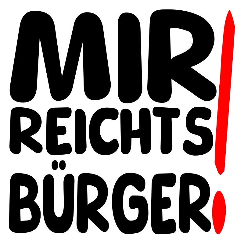 reicht mir Bürger