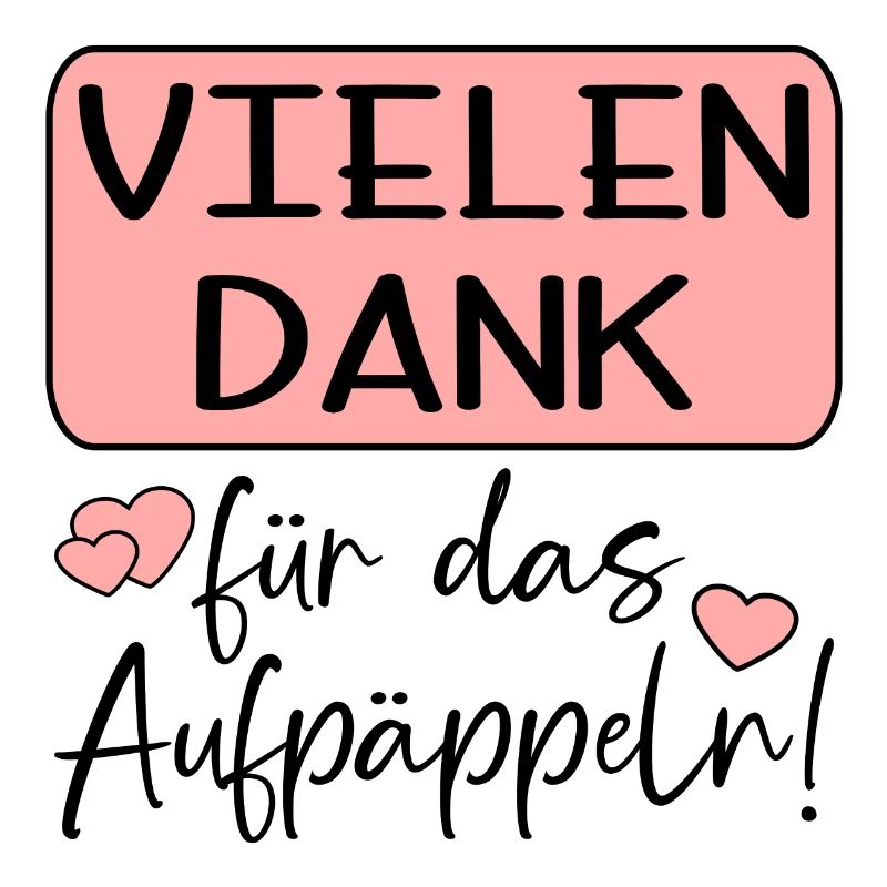GUTE BESSERUNG - AUFPÄPPELN