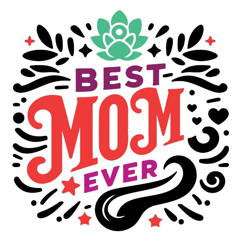 Best Mom Ever
