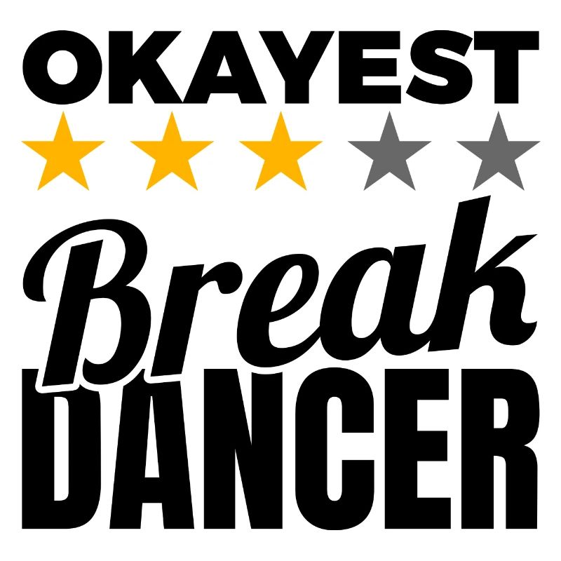 Breakdancer d’Okayest