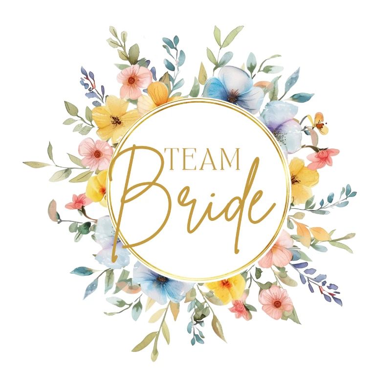 Team Bride! Customizable