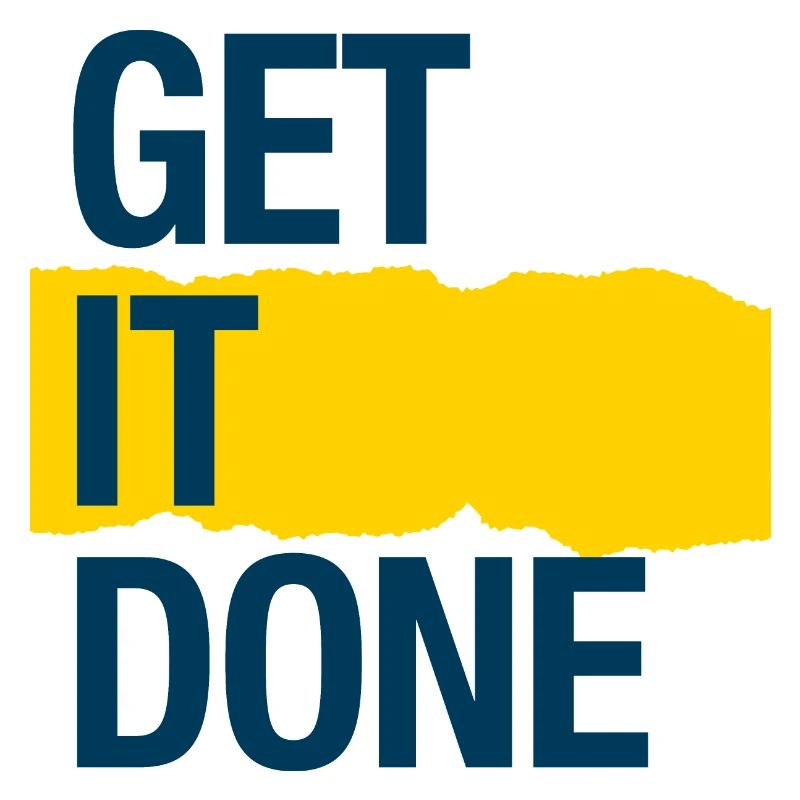 Get it done