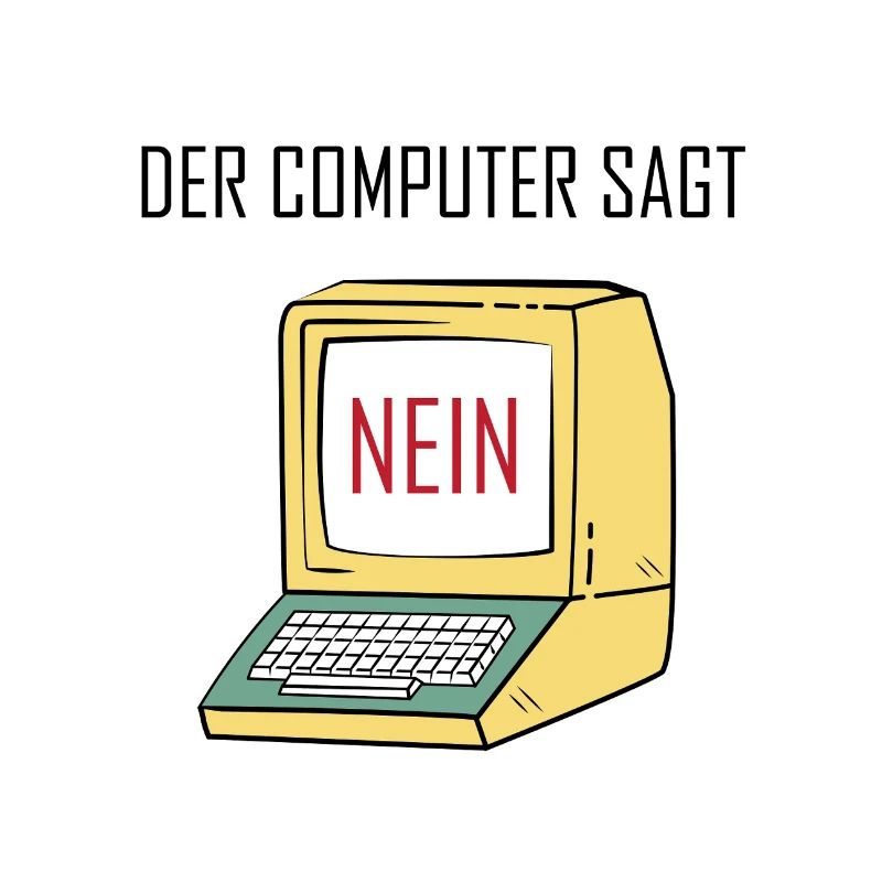 Retro Funny Computer Sagt Nein - Geeky Tech Nerd