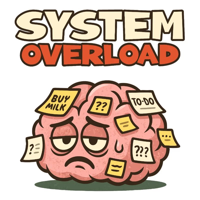 System Overload Brain