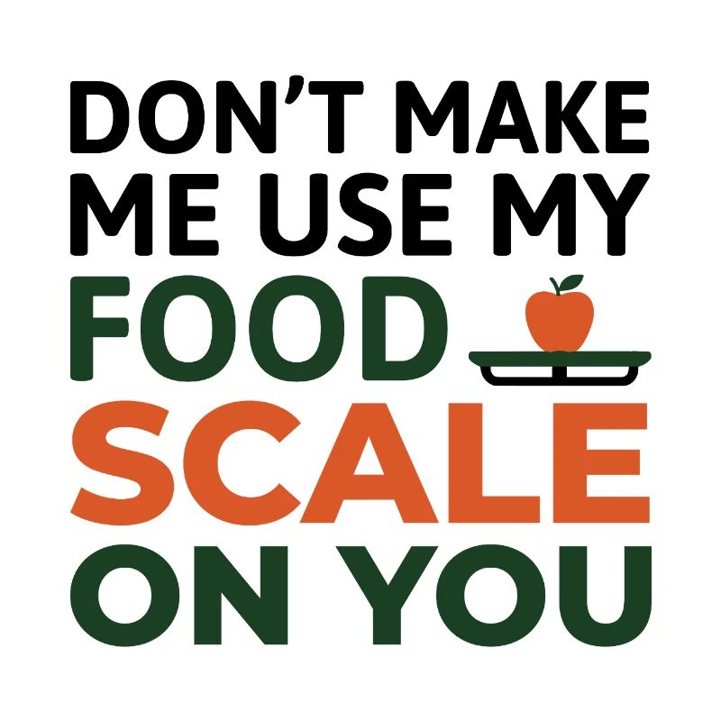 Don't Make Me Use My Food Scale Dietitian Expert 