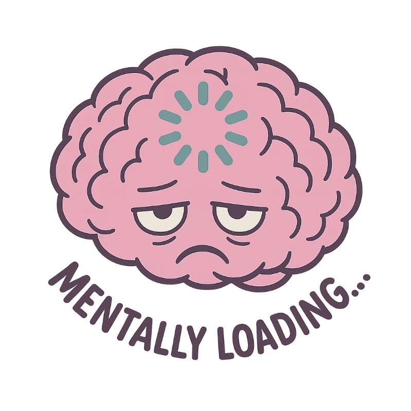 Mentally Loading