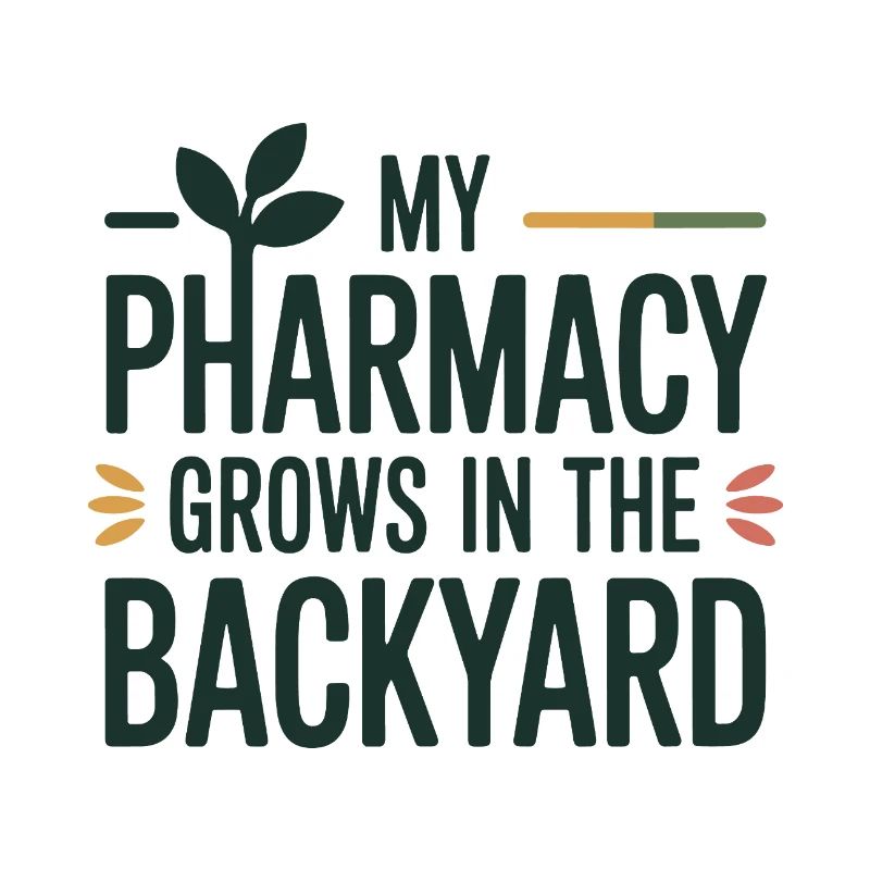 Naturopath My Pharmacy Grows Backyard Professional