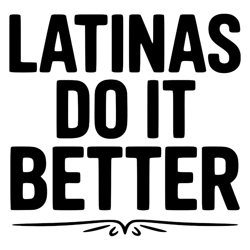 Latinas machen es besser