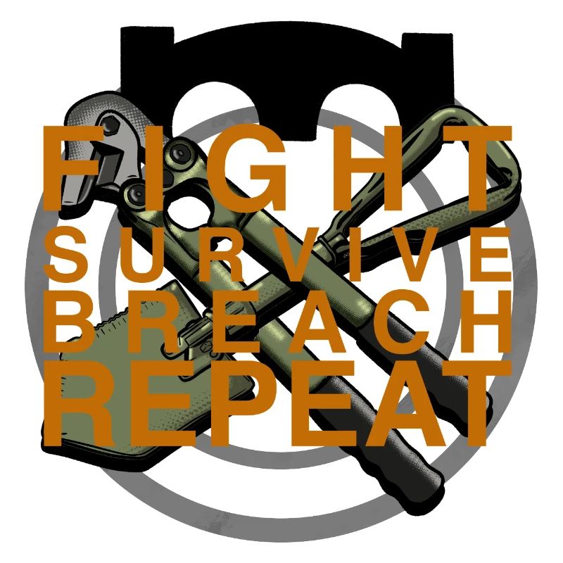Fight Survival Break Repeat