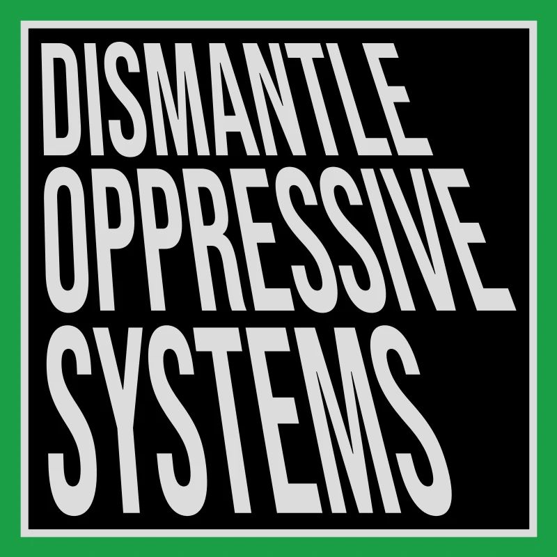 Déclaration d’activisme pour démanteler les systèmes oppressifs