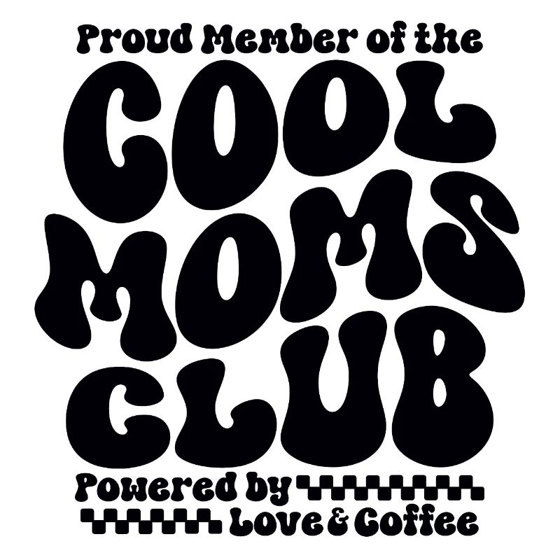 Mama Geschenk Muttertag - Cool Moms Club