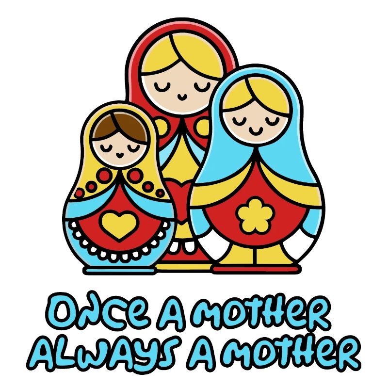Einmal Mutter, immer Mutter