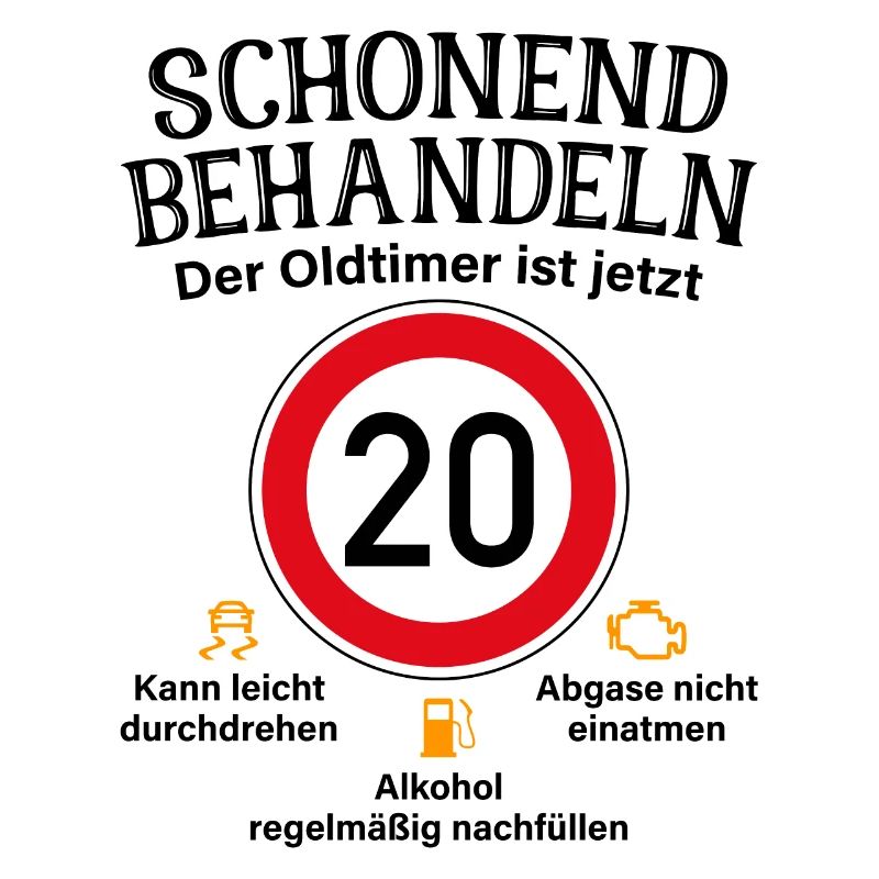 20. Geburtstag Schonend Behandeln Oldtimer Ist 20