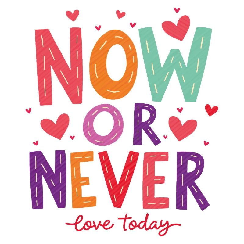 Jetzt oder Nie – Liebe heute!