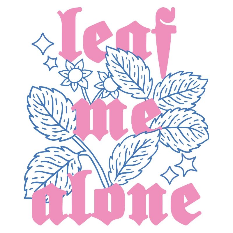 Leaf Me Alone – Botanik mit Attitüde