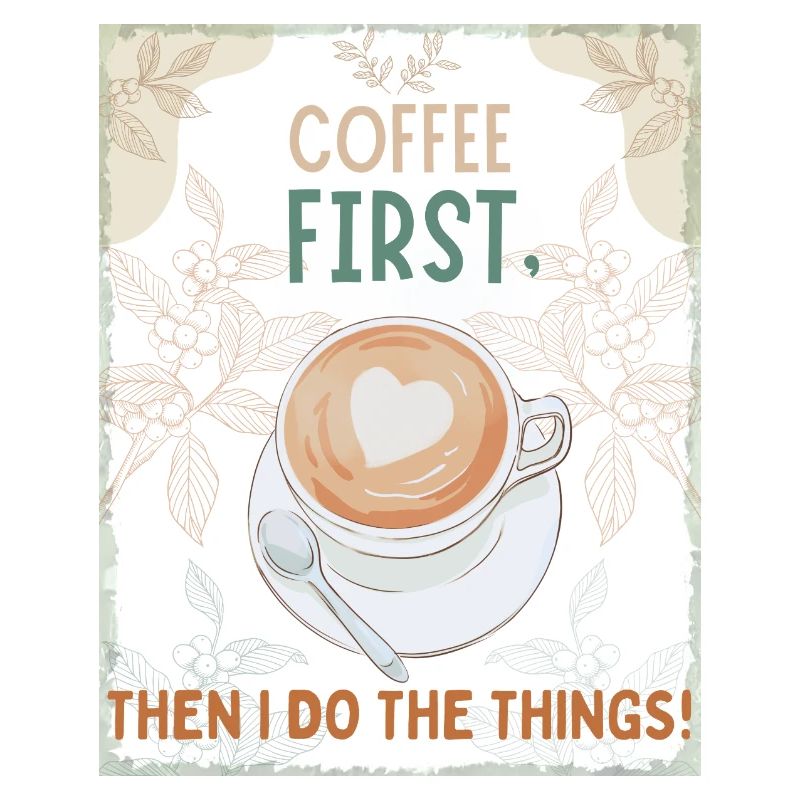 Coffee First – Then I Function