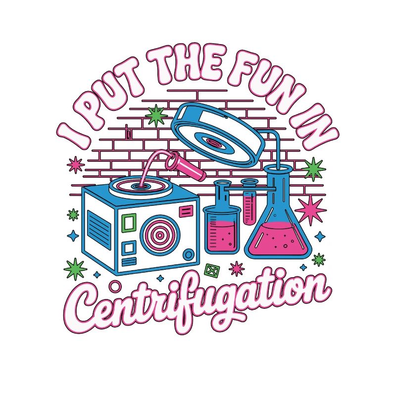 Lab Technician I Put The Fun In Laboratory Work