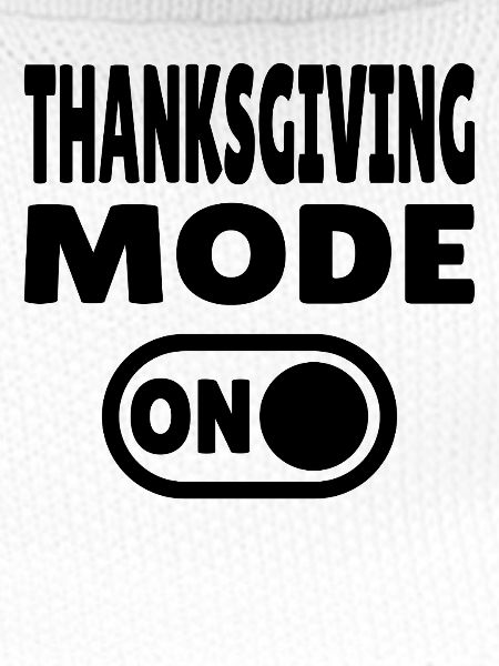 Thanksgiving Mode ON