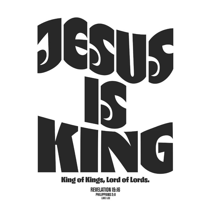 Jesus Is King Christlich Bibelvers Glaube