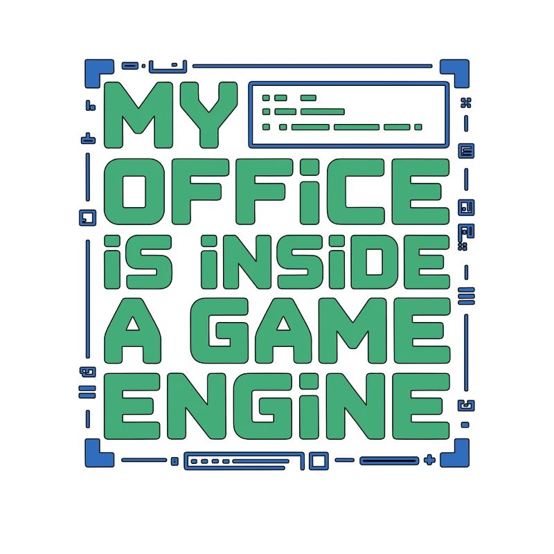 Game Developer My Office Is Inside Game Developer