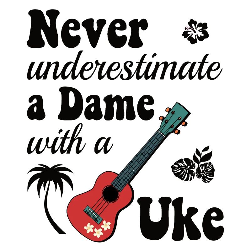 Never underestimate a Dame with a Uke