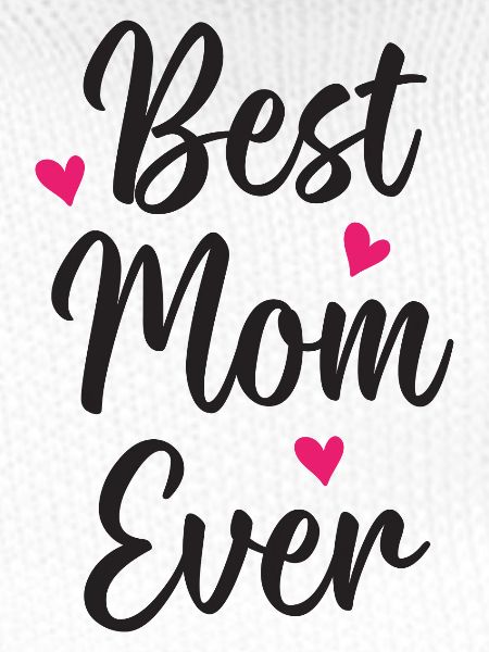 Best Mom Ever