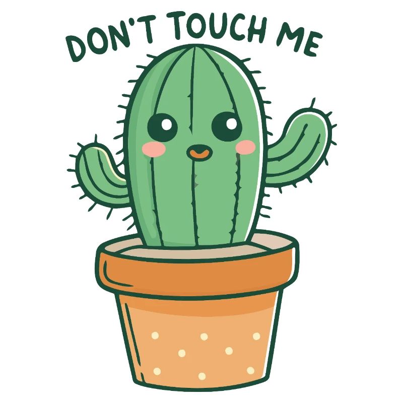Funny Cactus Don't Touch