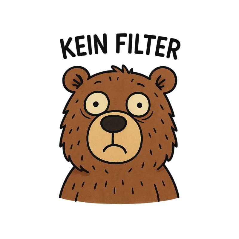 No Filter Bear – Fastness