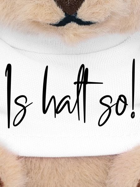 Is halt so!