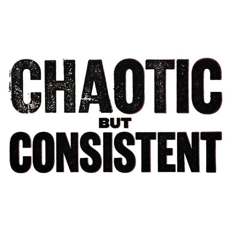 chaotic-but-consistent