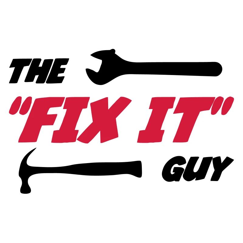 The "Fix it" Guy 🔨