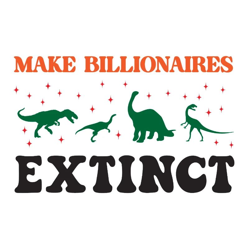 Make Billionaires Extinct