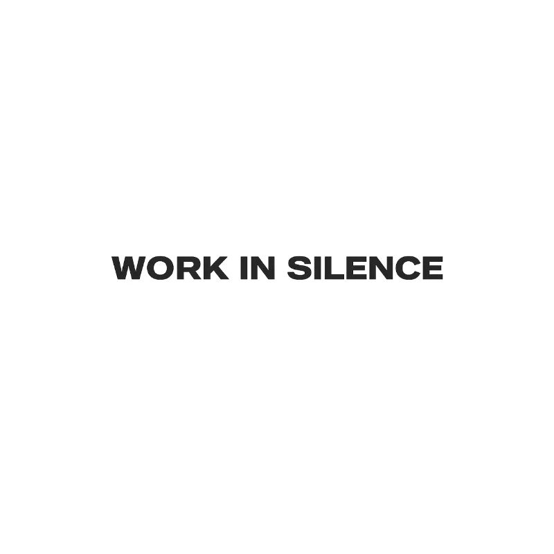 Work in Silence Minimale Typografie