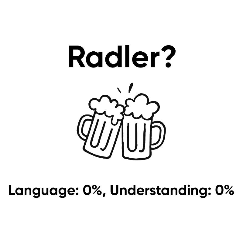 Beer Meme - Language 0% Understanding 0%