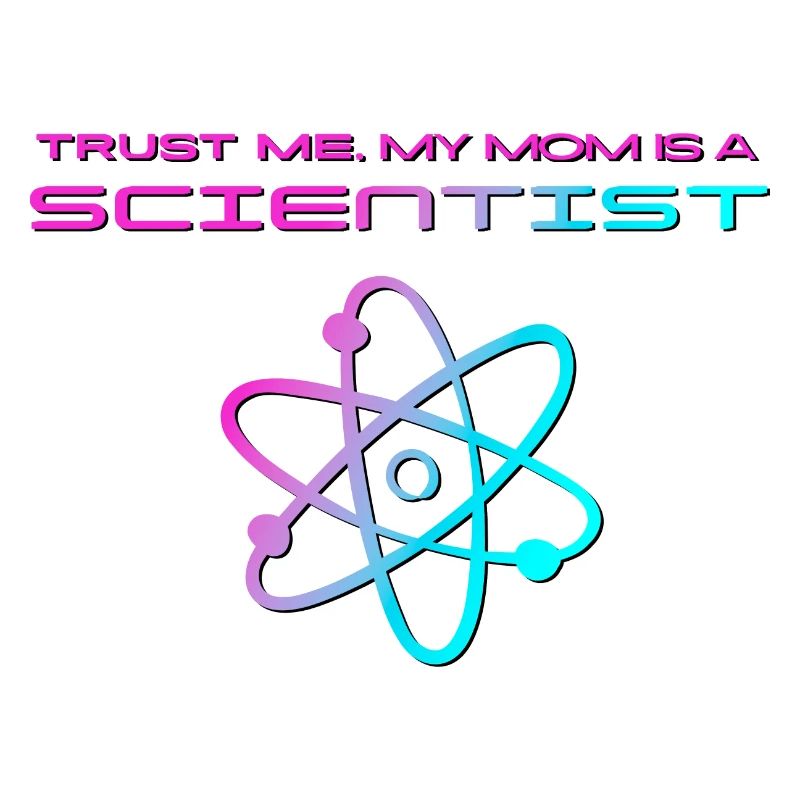 Croyez-moi, ma mère est une scientifique