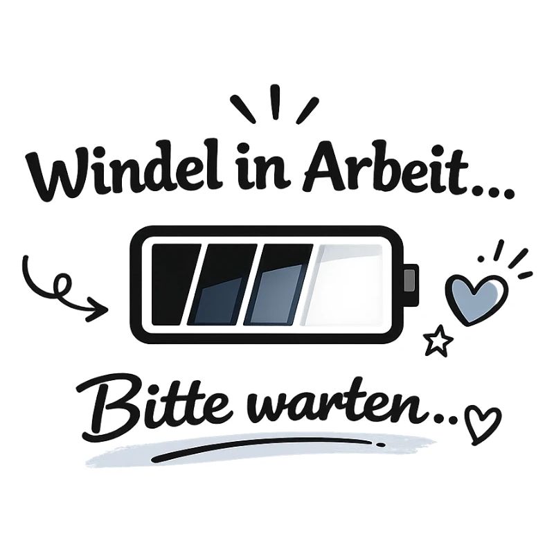 Windel in Arbeit - Bitte warten