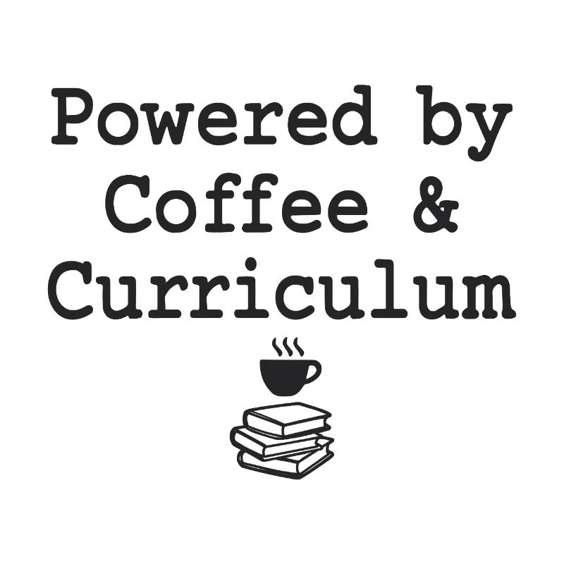 Powered by Coffee & Curriculum Coffee Statement