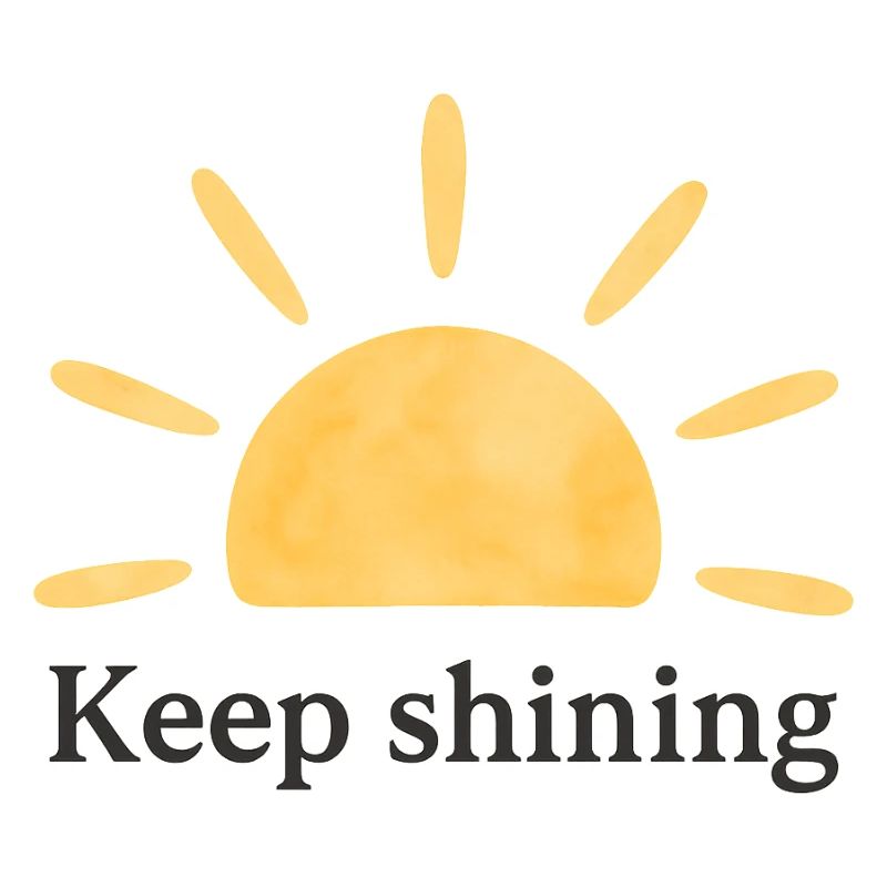 Keep Shining – Sun – Minimalist
