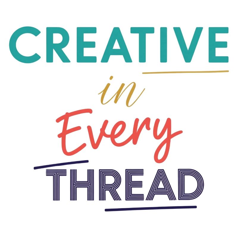 Creative in Every Thread Motivational Design
