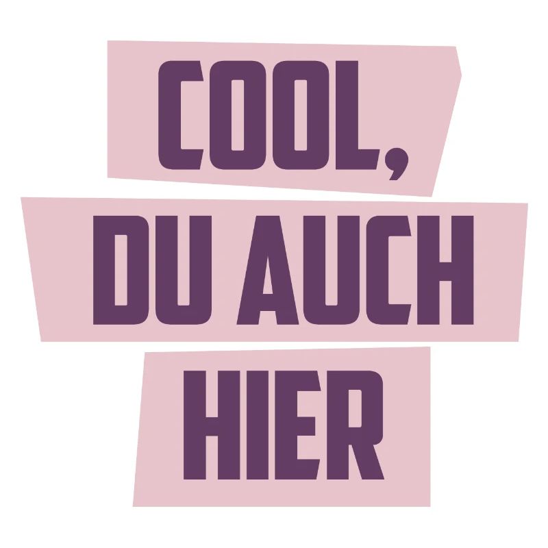 Cool, Du auch hier