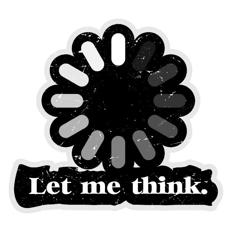Let Me Think Loader