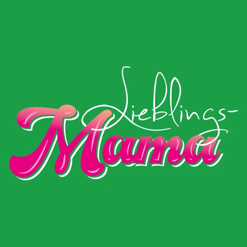 Lieblingsmama - Muttertag