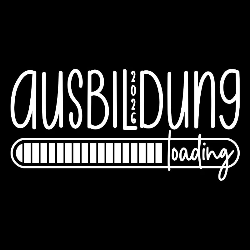 Ausbildung 2026 loading - Azubi - Auszubildender
