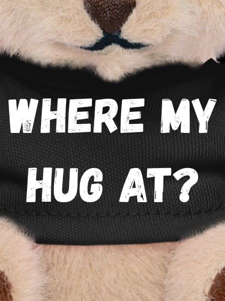 Where My Hug At