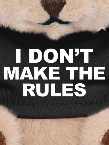 I don't make the rules.