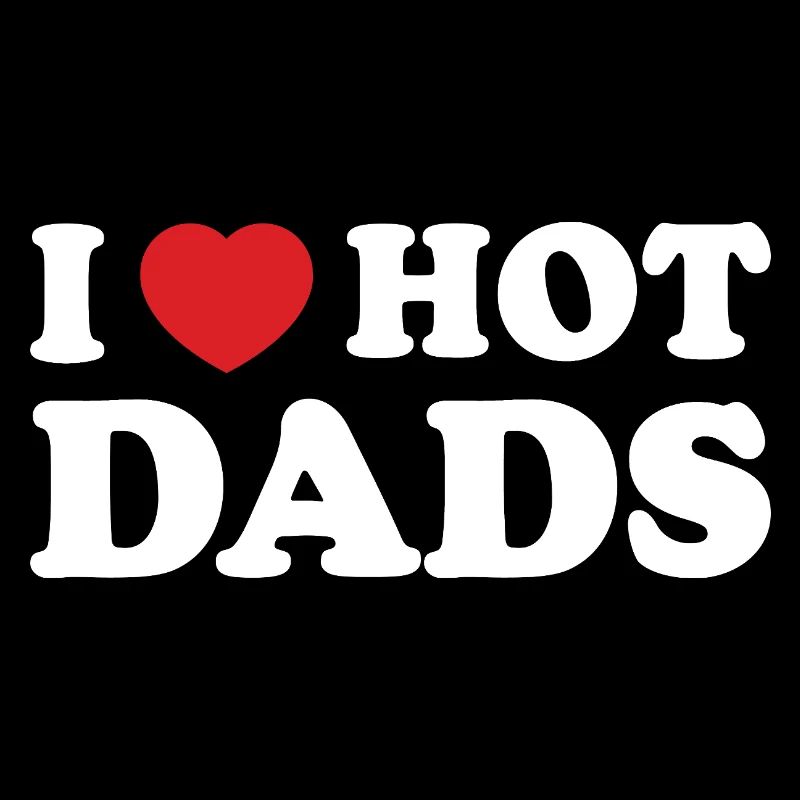 I Heart Hot Dads