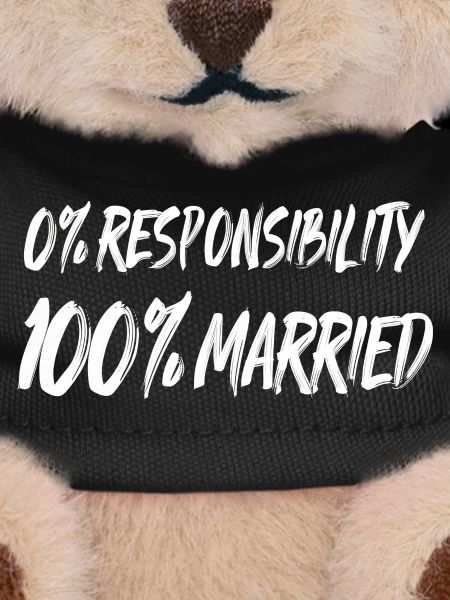 0% Responsibility, 100% Married
