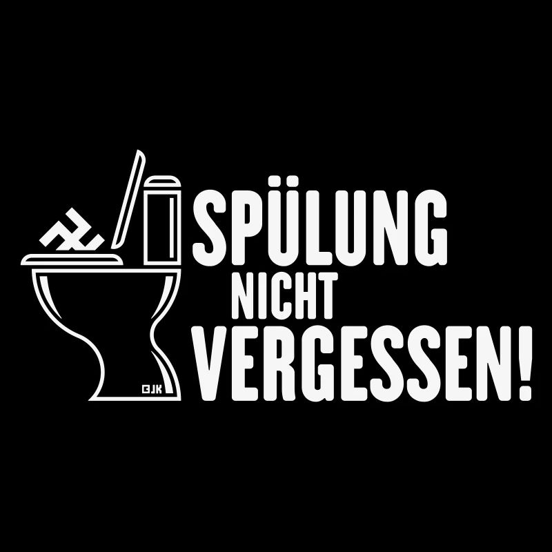 Spülung Nicht Vergessen! (Gegen Rechts / White)