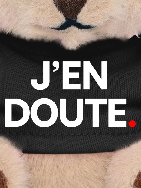 J’en doute