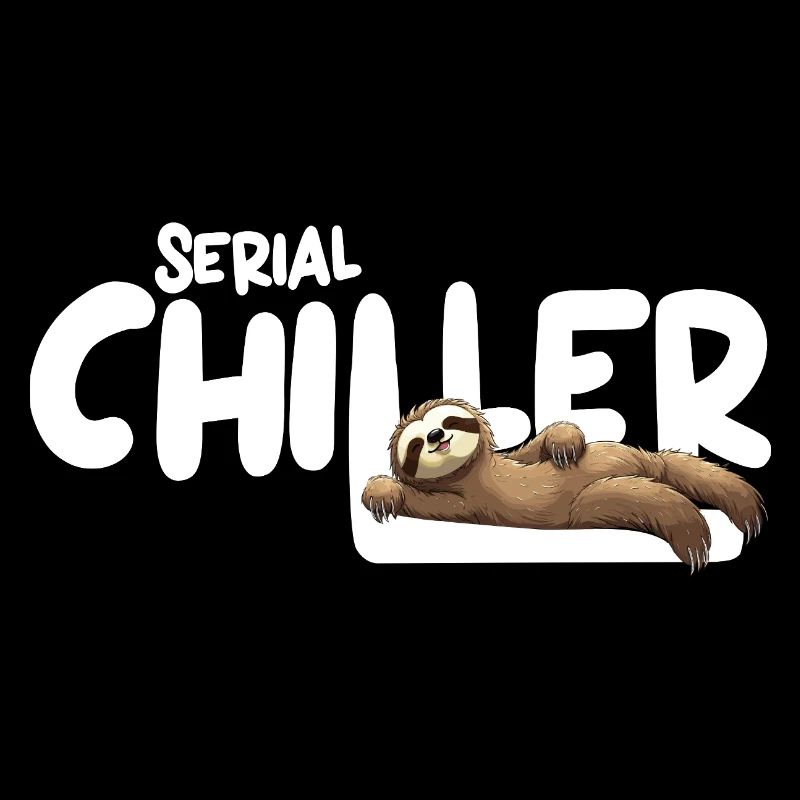 Faultier Serial Chiller – Lustiges Sloth Tee